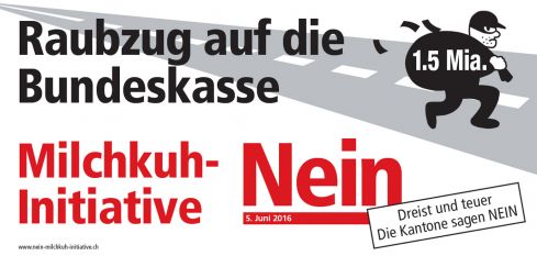 Plakat gegen Milchkuh-Initiative